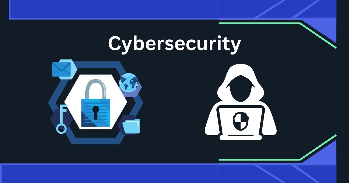 Cybersecurity