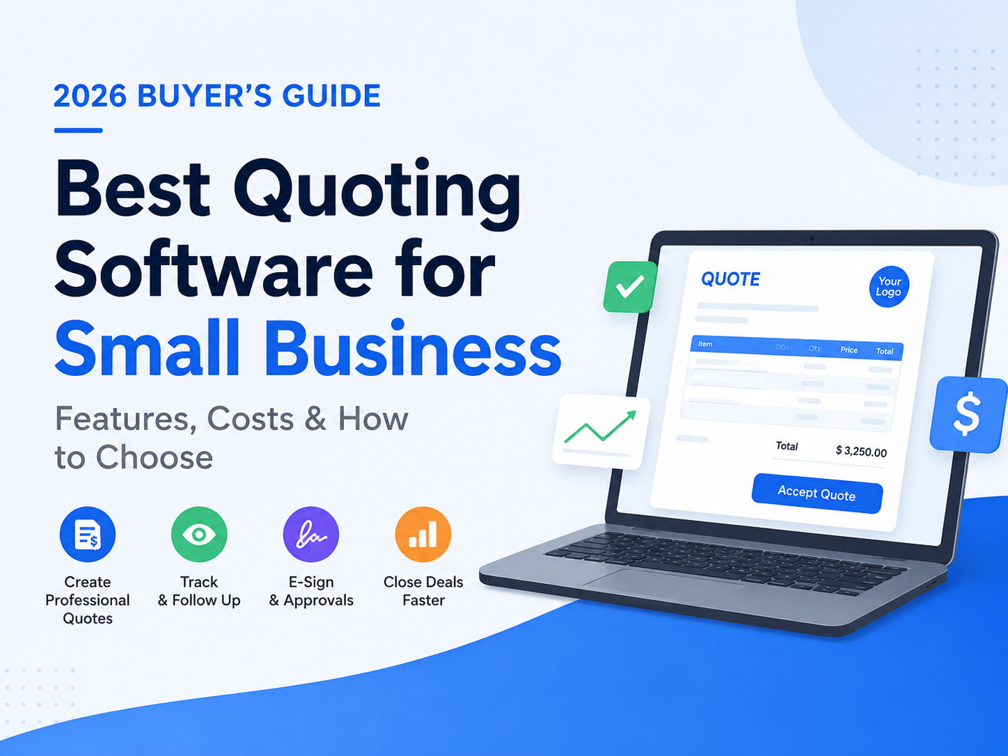 Best quoting software for small business banner showing a laptop with quote management features, approvals, tracking, and faster deal closing.