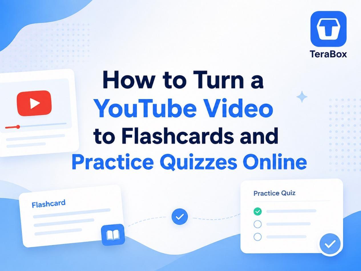Banner for a blog post about turning YouTube videos into flashcards and practice quizzes online with TeraBox AI Study Assistant.