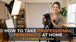 How to Take Professional Headshots at Home: A Complete DIY Guide